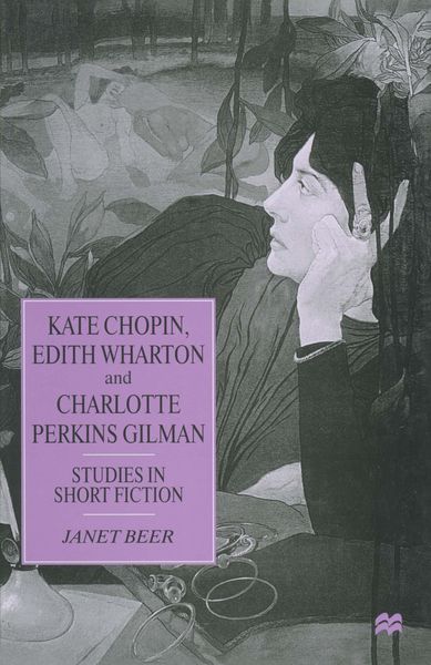 Produktbild: Kate Chopin, Edith Wharton and Charlotte Perkins Gilman