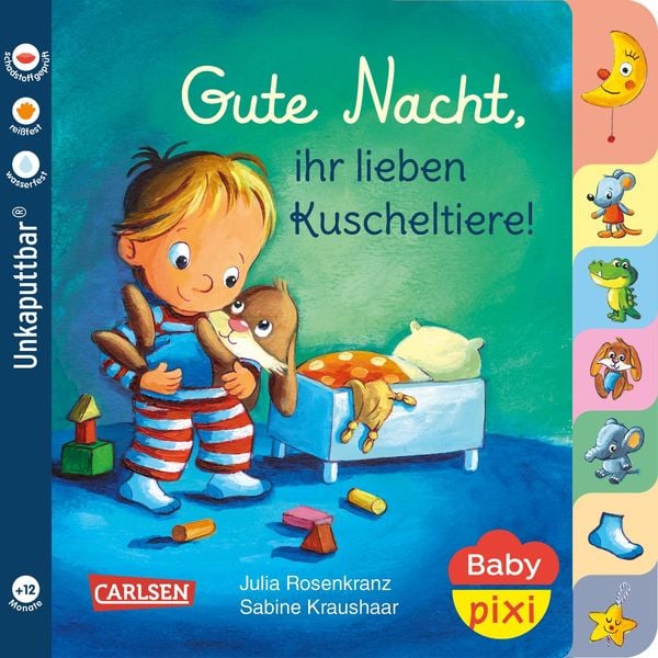 Baby Pixi (unkaputtbar) 73: Gute Nacht, ihr lieben Kuscheltiere!, Taschenbuch von Julia Rosenkranz, Carlsen, 978-3-551-05175-2