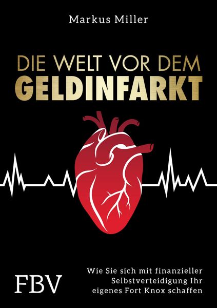 Produktbild: Die Welt vor dem Geldinfarkt
