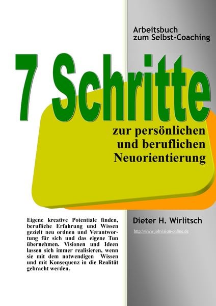 Produktbild: 7 Schritte zur pers&ouml;nlichen und beruflichen Neuorientierung