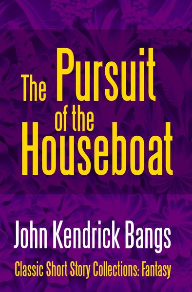 Produktbild: The Pursuit of the House-Boat