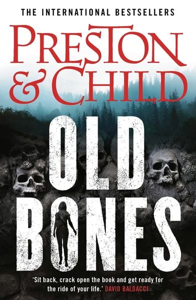 Old Bones, Taschenbuch von Douglas Preston , Lincoln Child, Bloomsbury USA, 9781838931070