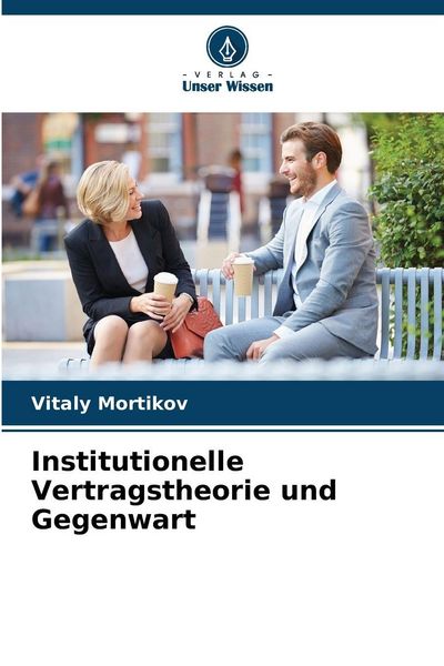 Produktbild: Institutionelle Vertragstheorie und Gegenwart