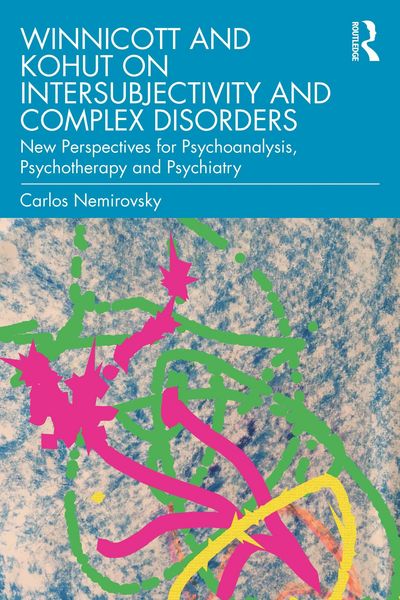 Produktbild: Winnicott and Kohut on Intersubjectivity and Complex Disorders