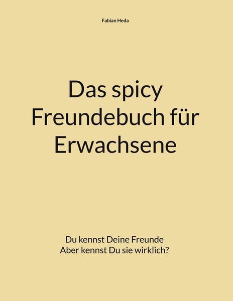 Produktbild: Das spicy Freundebuch f&uuml;r Erwachsene