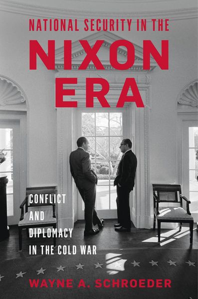 Produktbild: National Security in the Nixon Era