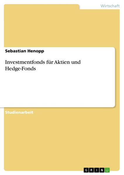 Produktbild: Investmentfonds f&uuml;r Aktien und Hedge-Fonds