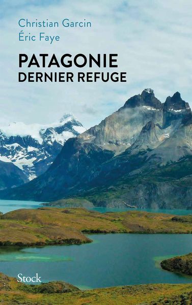Produktbild: Patagonie dernier refuge