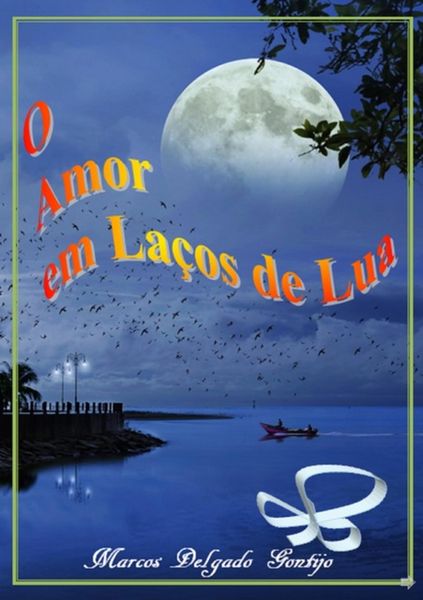 Produktbild: O Amor Em La&ccedil;os De Lua