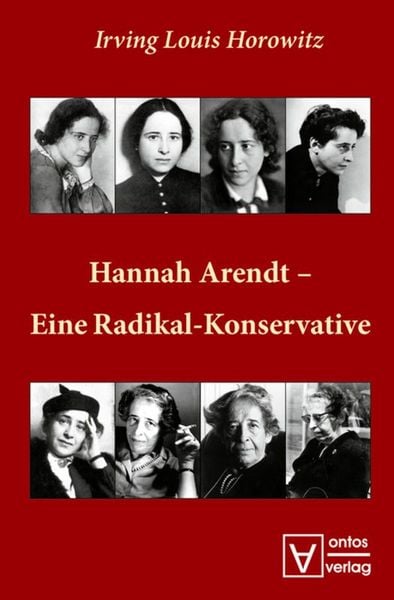 Produktbild: Hannah Arendt &ndash; Eine Radikal-Konservative