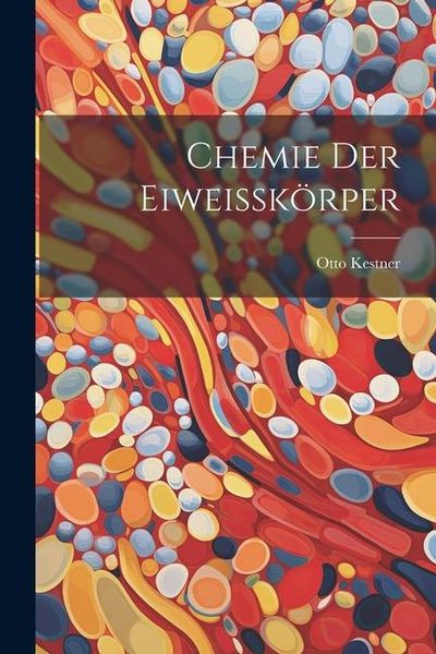 Produktbild: Chemie der Eiweissk&ouml;rper