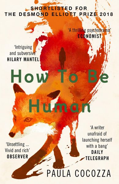 How to Be Human, Taschenbuch von Paula Cocozza, Vermilion, 978-0-09-951077-2