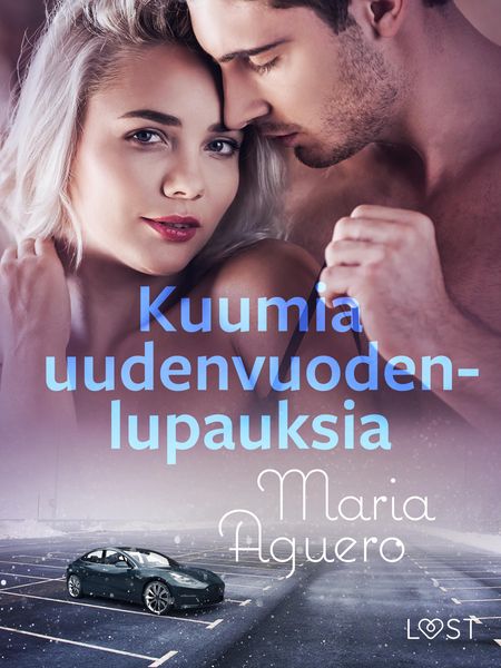 Produktbild: Kuumia uudenvuodenlupauksia - Eroottinen novelli