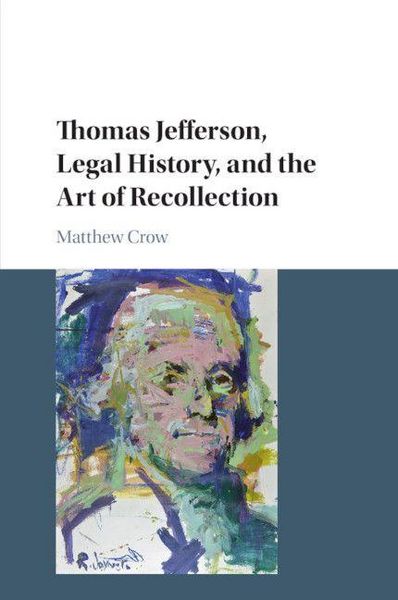 Produktbild: Thomas Jefferson, Legal History, and the Art of Recollection