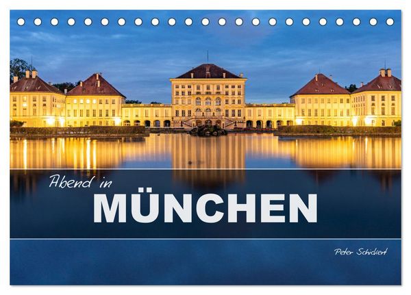 Abend in München (Tischkalender 2026 DIN A5 quer), CALVENDO Monatskalender