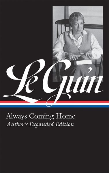 Produktbild: Ursula K. Le Guin: Always Coming Home (Loa #315)