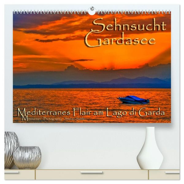 Sehnsucht Gardasee - Mediterranes Flair am Lago di Garda (hochwertiger Premium Wandkalender 2026 DIN A2 quer), Kunstdruck in Hochglanz