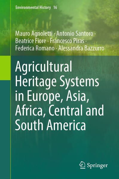 Produktbild: Agricultural Heritage Systems in Europe, Asia, Africa, Central and South America