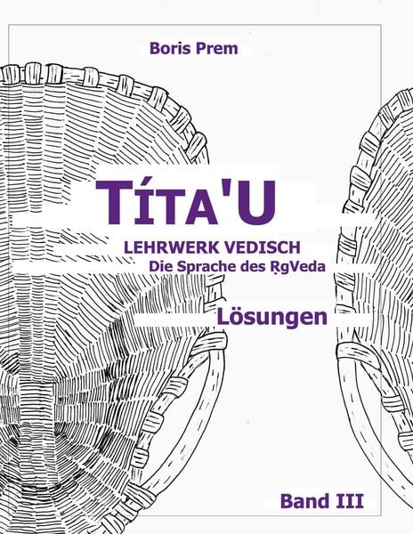 Títa'U; Lösungen, Band III, Taschenbuch von Boris Prem, BoD – Books on Demand, 9783754329085