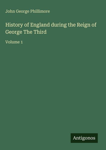 Produktbild: History of England during the Reign of George The Third