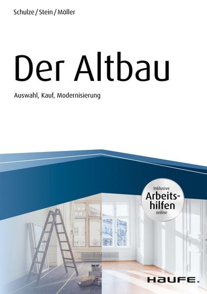 Produktbild: Der Altbau - inkl. Arbeitshilfen online Auswahl, Kauf, Modernisierung