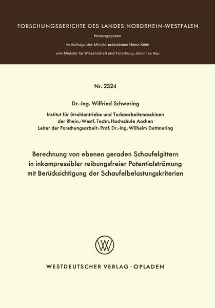 Produktbild: Berechnung von ebenen geraden Schaufelgittern in inkompressibler reibungsfreier Potentialstr&ouml;mung mit Ber&uuml;cksichtigung der Schaufelbelastungskriterien