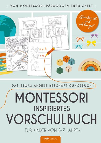Produktbild: Das bin ich und ich bin gut - Montessori inspiriertes Vorschulbuch