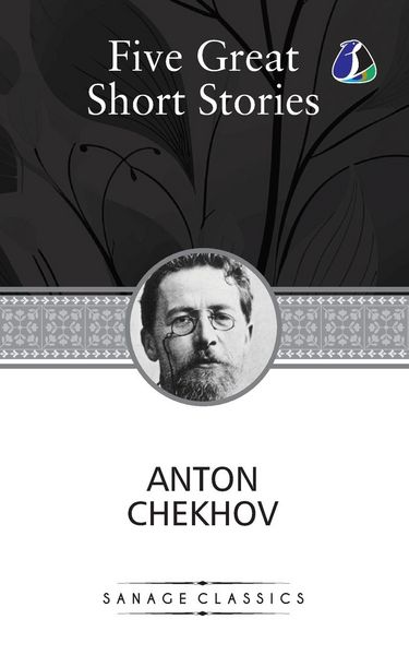 Produktbild: Five Great Short Stories of Anton Chekhov (The Black Monk, The House with the Mezzanine, Gooseberries, The Lady with the Toy Dog & Peasants)