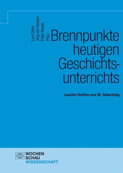 Produktbild: Brennpunkte heutigen Geschichtsunterrichts
