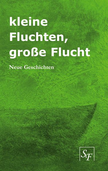 Produktbild: kleine Fluchten, gro&szlig;e Flucht