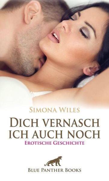 Produktbild: Dich vernasch ich auch noch | Erotische Geschichte + 1 weitere Geschichte