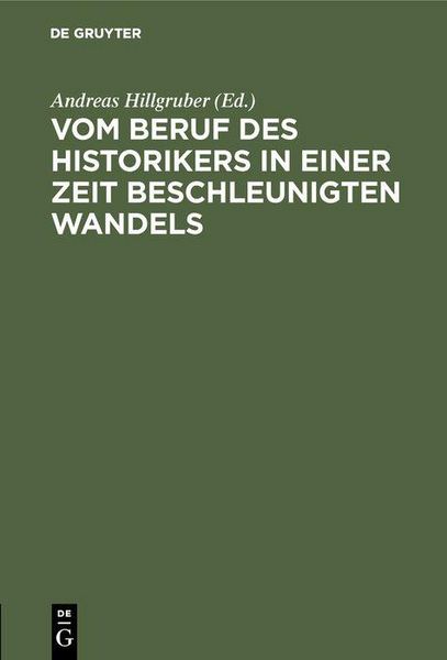 Produktbild: Vom Beruf des Historikers in einer Zeit beschleunigten Wandels