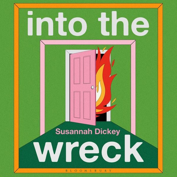 into the wreck - Susannah Dickey, Audio, 9781526692061