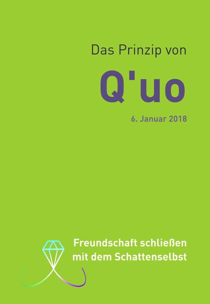 Das Prinzip von Q'uo (6. Januar 2018)