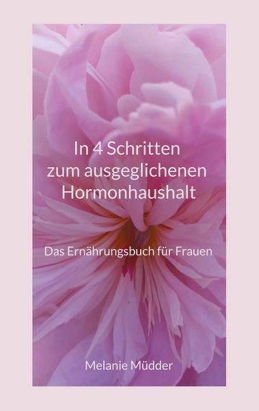 Produktbild: In 4 Schritten zum ausgeglichenen Hormonhaushalt