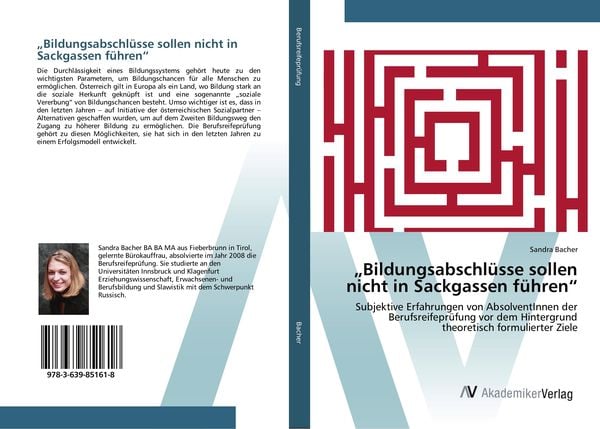 'Bildungsabschlüsse sollen nicht in Sackgassen führen'; Taschenbuch von Sandra Bacher, AV Akademikerverlag, 9783639851618