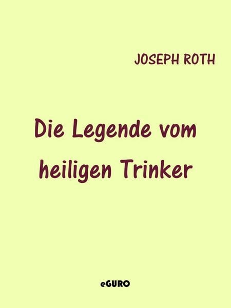 Produktbild: Die Legende vom heiligen Trinker