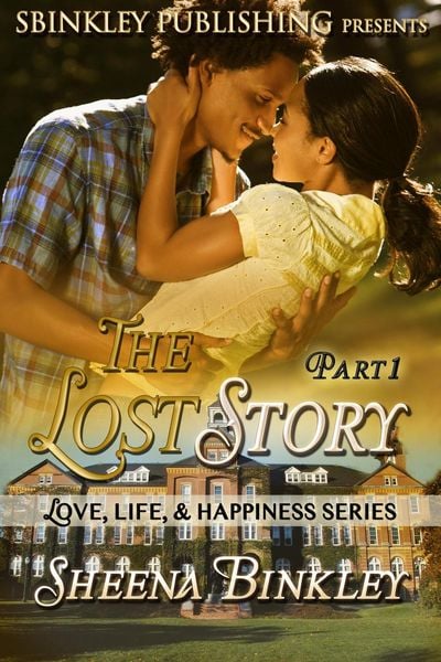 Produktbild: Love, Life, & Happiness: The Lost Story Part 1 (LLH: The Lost Story, #1)