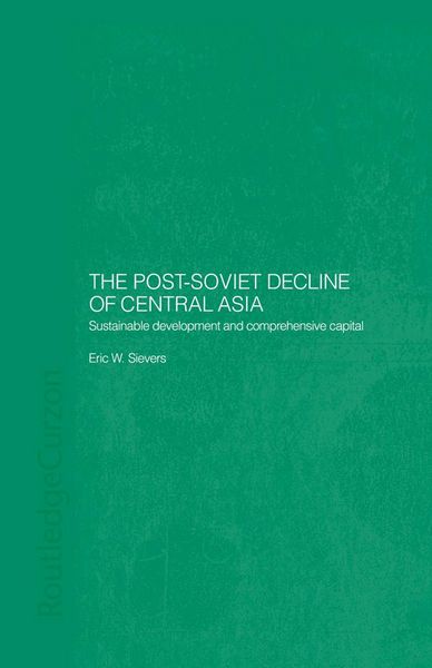 Produktbild: The Post-Soviet Decline of Central Asia