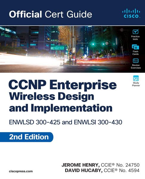 Produktbild: CCNP Enterprise Wireless Design ENWLSD 300-425 and Implementation ENWLSI 300-430 Official Cert Guide