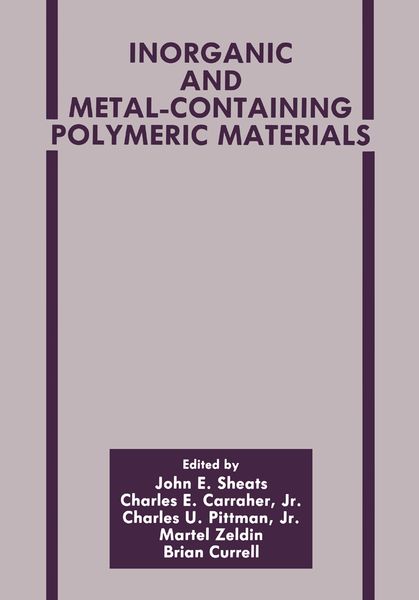 Produktbild: Inorganic and Metal-Containing Polymeric Materials