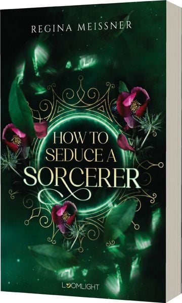 How to Seduce a Sorcerer, Taschenbuch von Regina Meissner, Planet! in der Thienemann-Esslinger Verlag GmbH, 978-3-522-50868-1