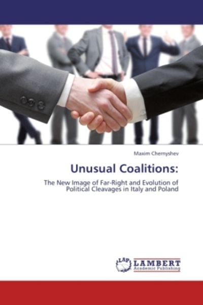 Chernyshev, M: Unusual Coalitions:, Taschenbuch von Maxim Chernyshev, LAP LAMBERT Academic Publishing, 9783846510674