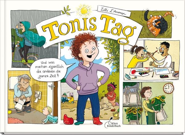 Tonis Tag | Und was machen eigentlich die anderen die ganze Zeit?, Gebundene Ausgabe von Lilli L'Arronge; Klett Kinderbuch, 9783954702923