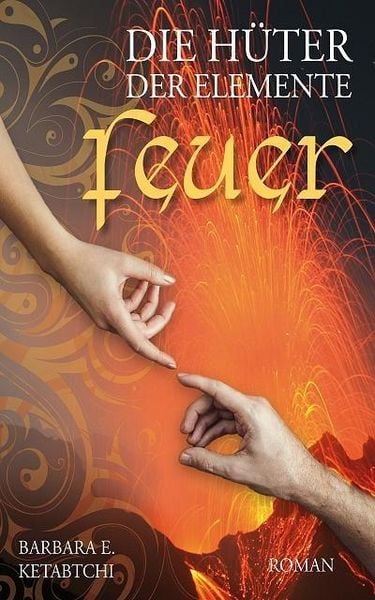 Produktbild: Die H&uuml;ter der Elemente - Feuer