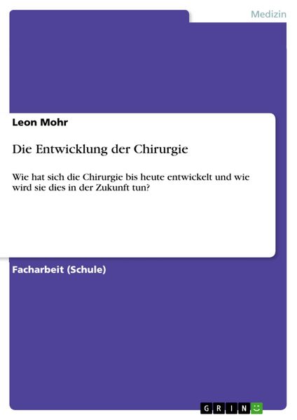 Produktbild: Die Entwicklung der Chirurgie