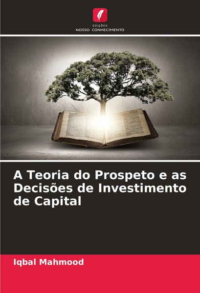 Produktbild: A Teoria do Prospeto e as Decis&otilde;es de Investimento de Capital