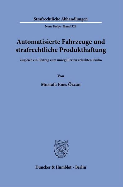 Produktbild: Automatisierte Fahrzeuge und strafrechtliche Produkthaftung