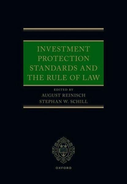 Produktbild: Investment Protection Standards and the Rule of Law