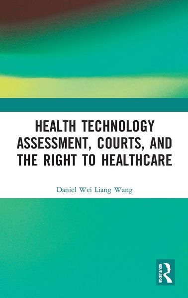 Produktbild: Health Technology Assessment, Courts and the Right to Healthcare